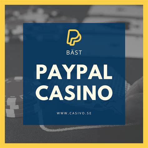 online casino med paypal - casinos que aceitam pagamento paypal